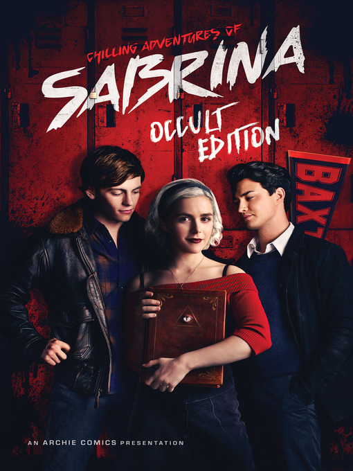 Title details for Chilling Adventures of Sabrina by Roberto Aguirre-Sacasa - Available